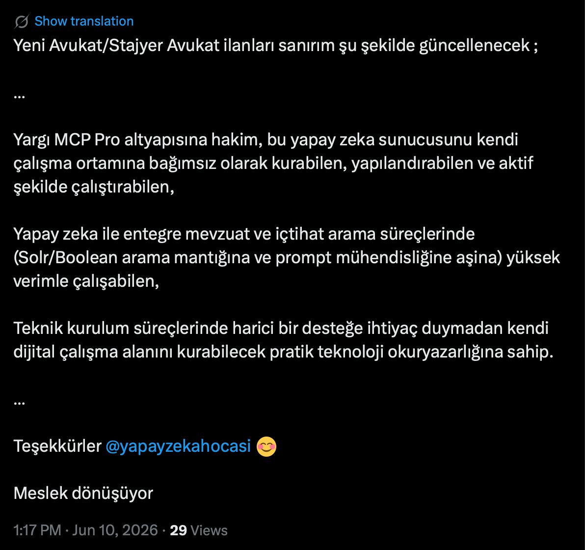 Kullanıcı paylaşımı: Yeni avukat ve stajyer avukat ilanlarında, Yargı MCP Pro altyapısına hâkim ve yapay zekâyla mevzuat, içtihat araştırabilen adaylar aranacak — meslek dönüşüyor