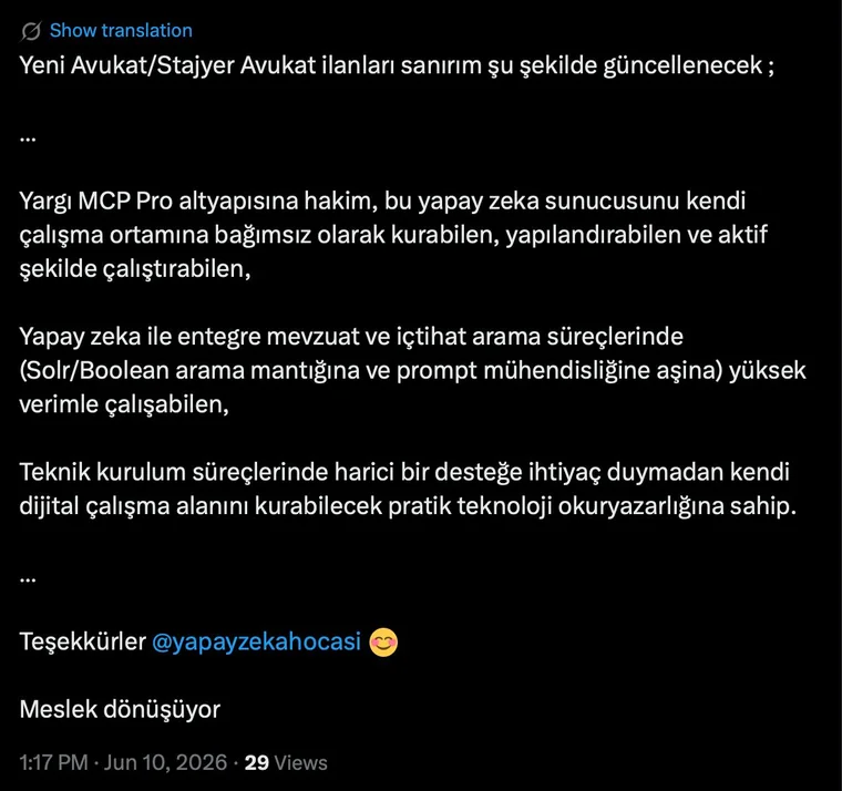 Paylaşım: avukat ilanlarında artık Yargı MCP Pro altyapısına hâkim adaylar aranacağı söyleniyor